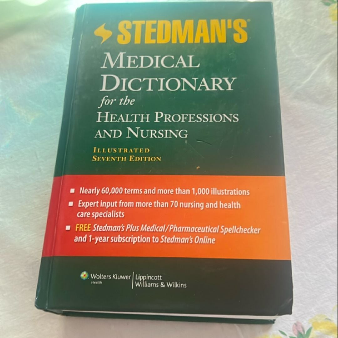 Stedman's Medical Dictionary for the Health Professions and Nursing