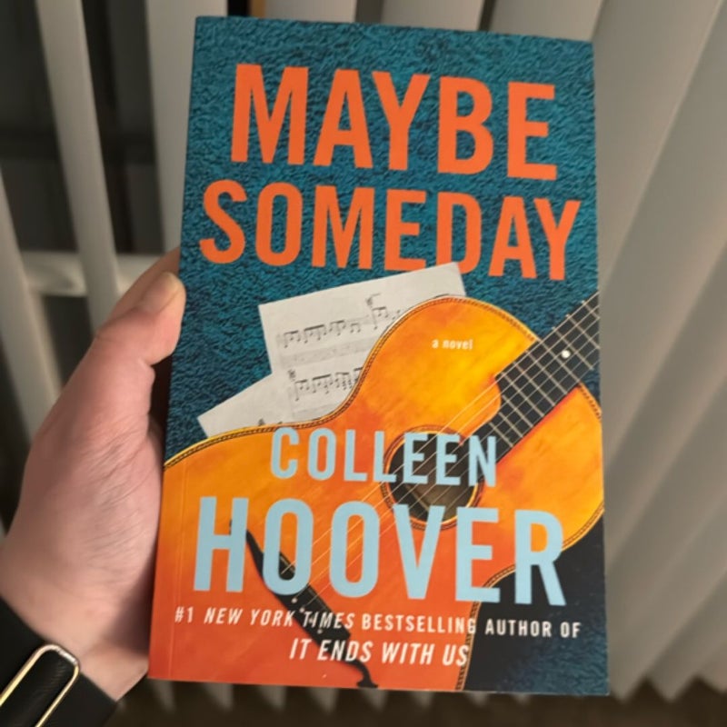Maybe Someday