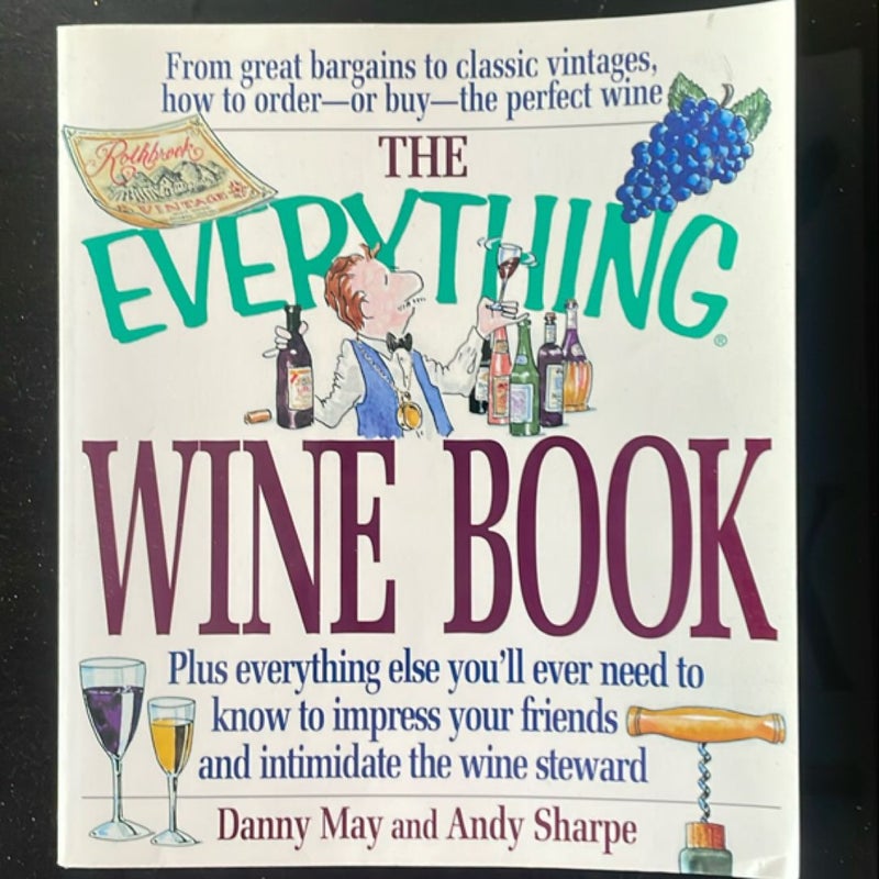 The Everything® Wine Book