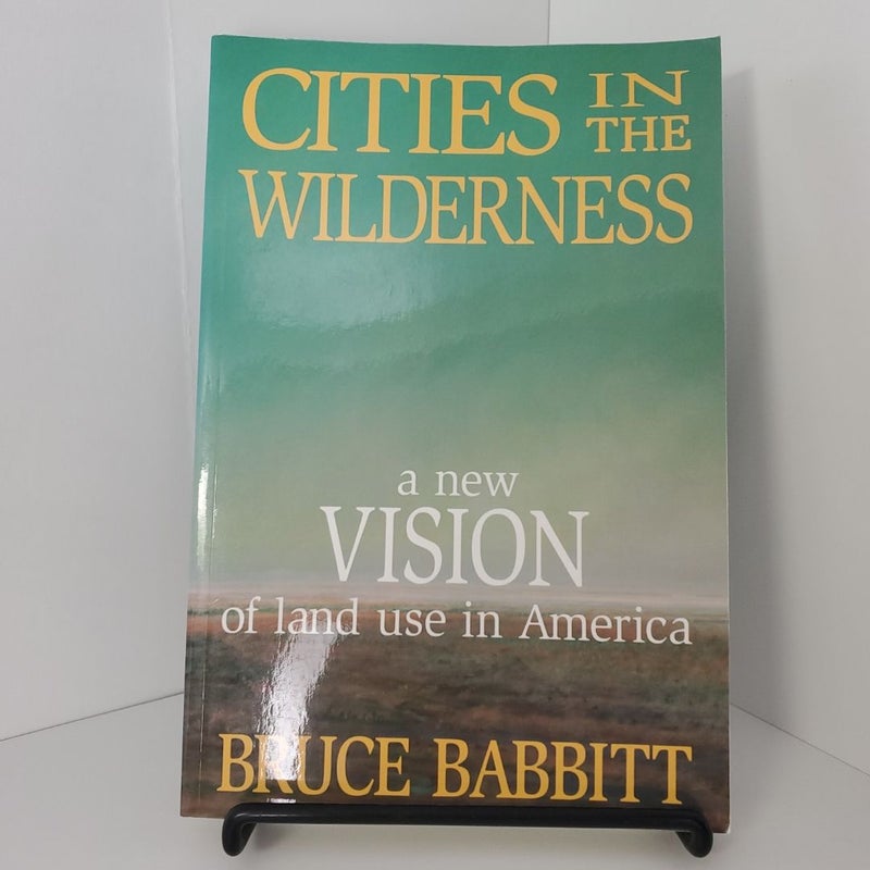 Cities in the Wilderness