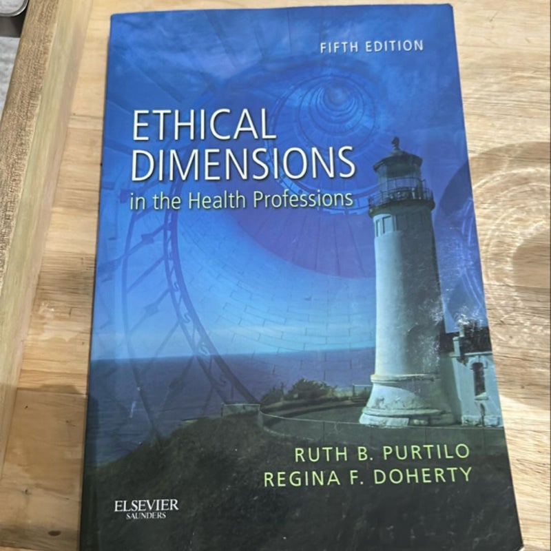 Ethical Dimensions in the Health Professions