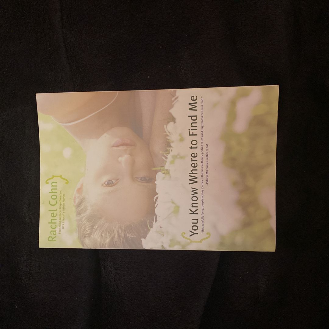 You Know Where to Find Me