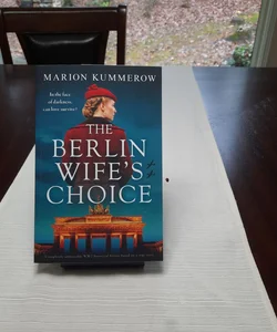 The Berlin Wife's Choice