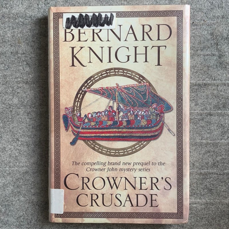 Crowner's Crusade