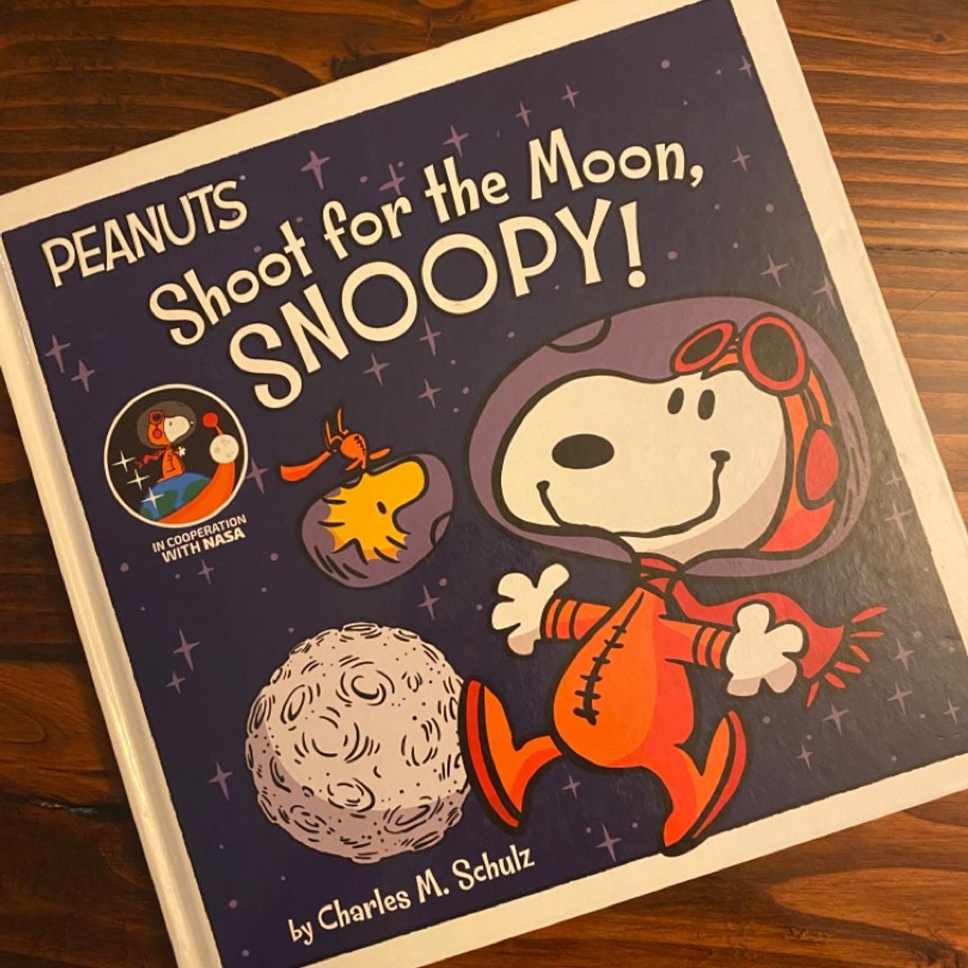 Shoot for the Moon, Snoopy! by Charles M. Schulz, Hardcover Pangobooks