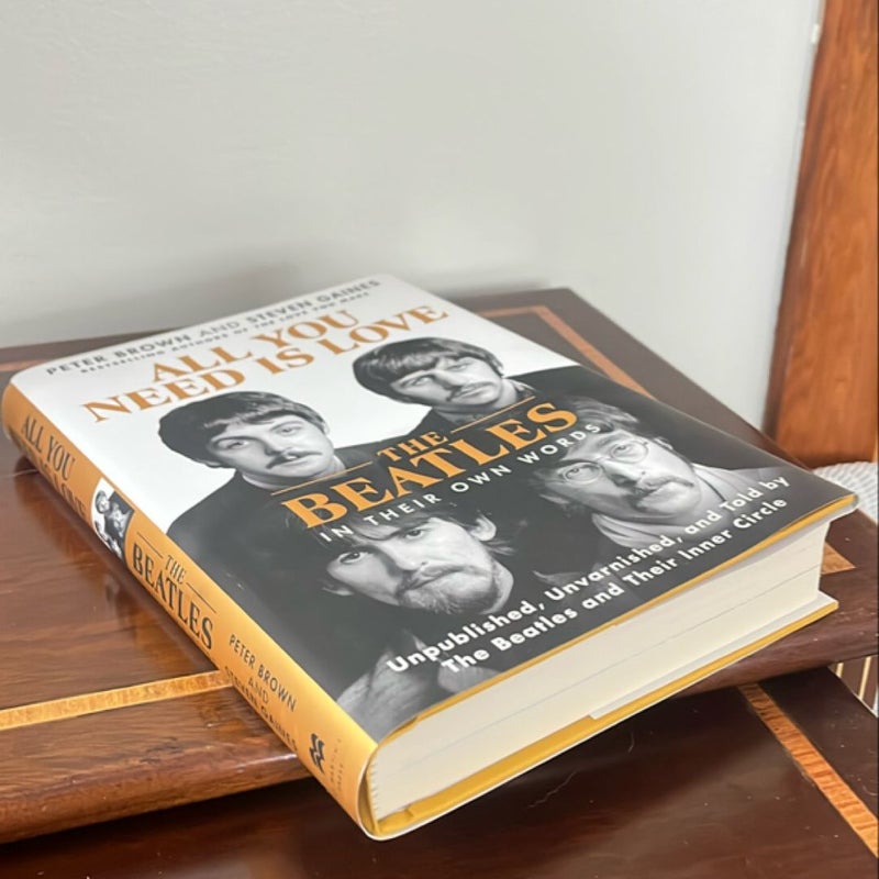 All You Need Is Love: the Beatles in Their Own Words