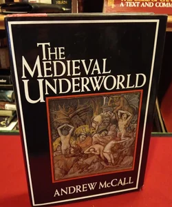Medieval Underworld