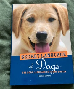 Secret Language of Dogs