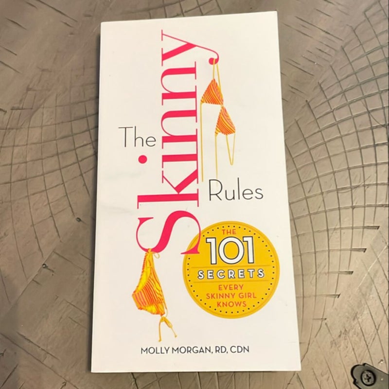 The Skinny Rules