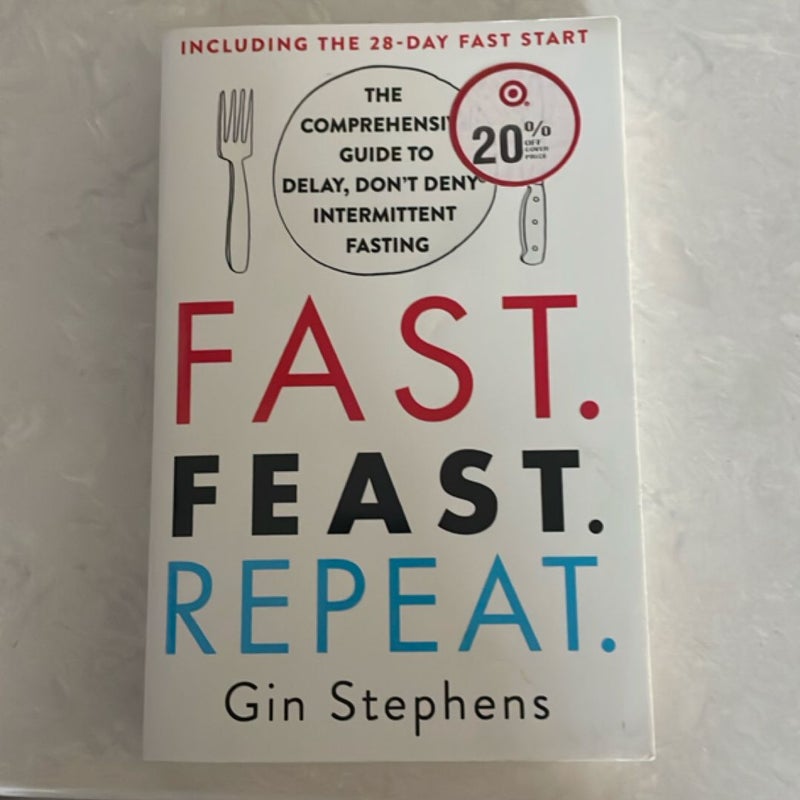 Fast. Feast. Repeat