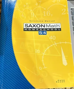Saxon Math 5/4 Homeschool - Solutions Manual