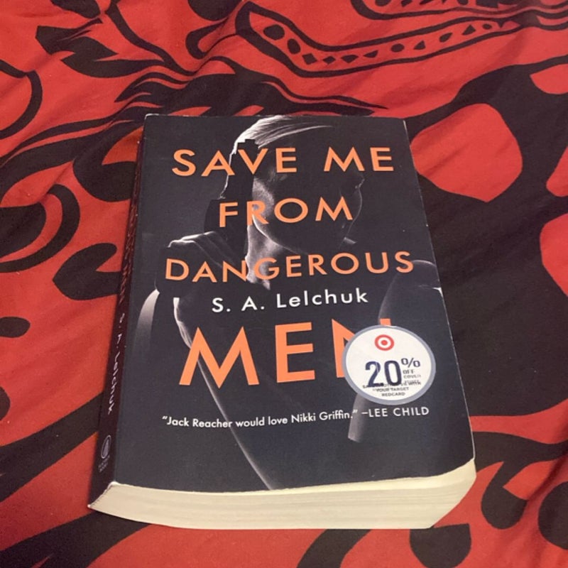 Save Me from Dangerous Men