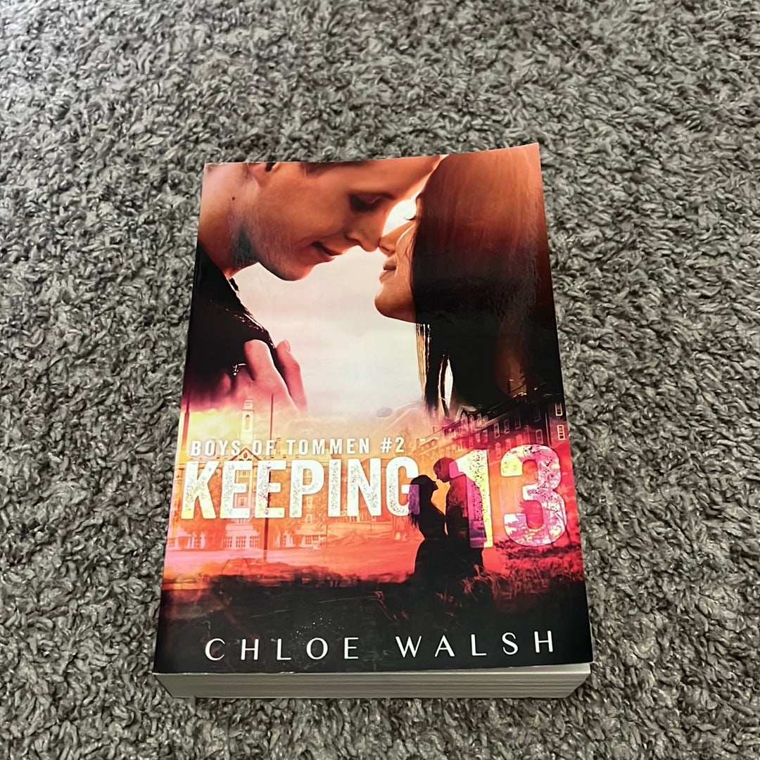 Keeping 13 By Chloe Walsh , Paperback | Pangobooks