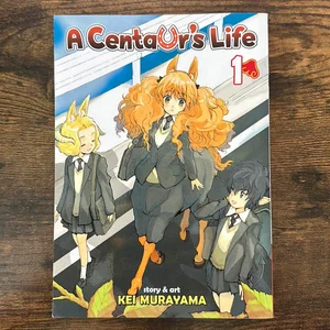A Centaur's Life Vol. 1
