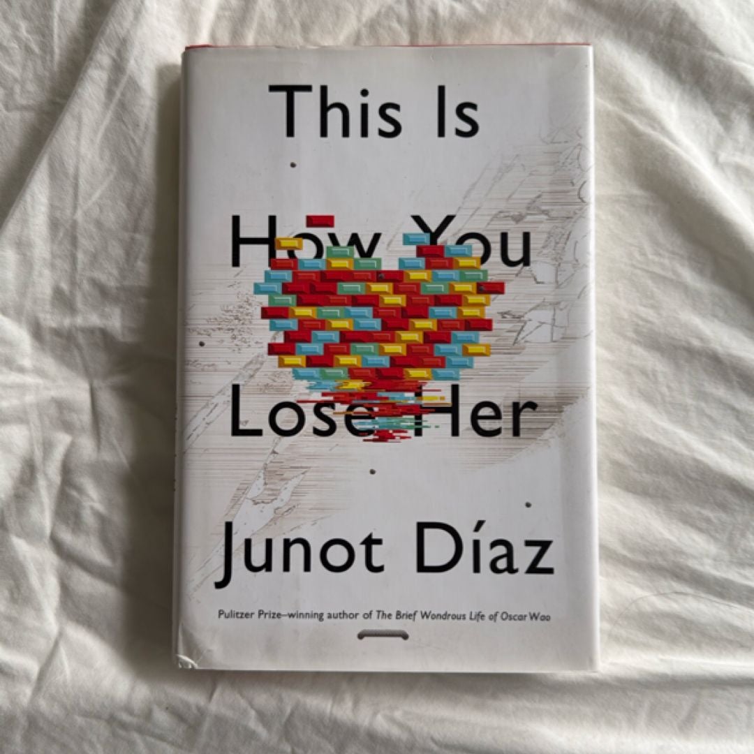 This Is How You Lose Her