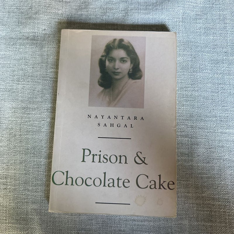 Prison and Chocolate Cake
