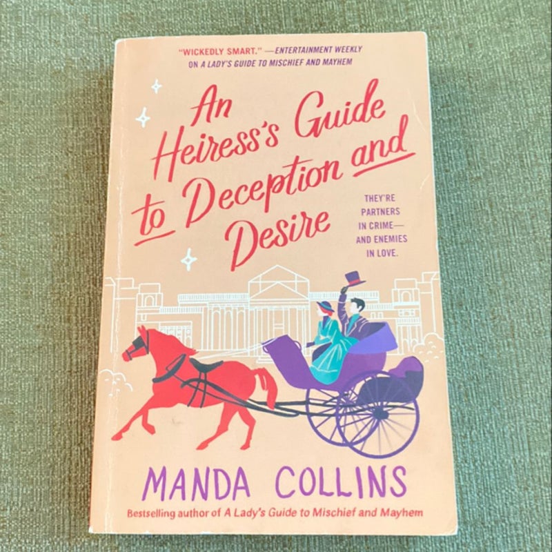 An Heiress's Guide to Deception and Desire