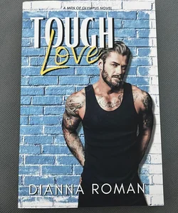 Tough Love (SIGNED)