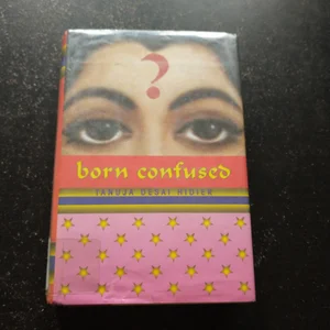 Born Confused