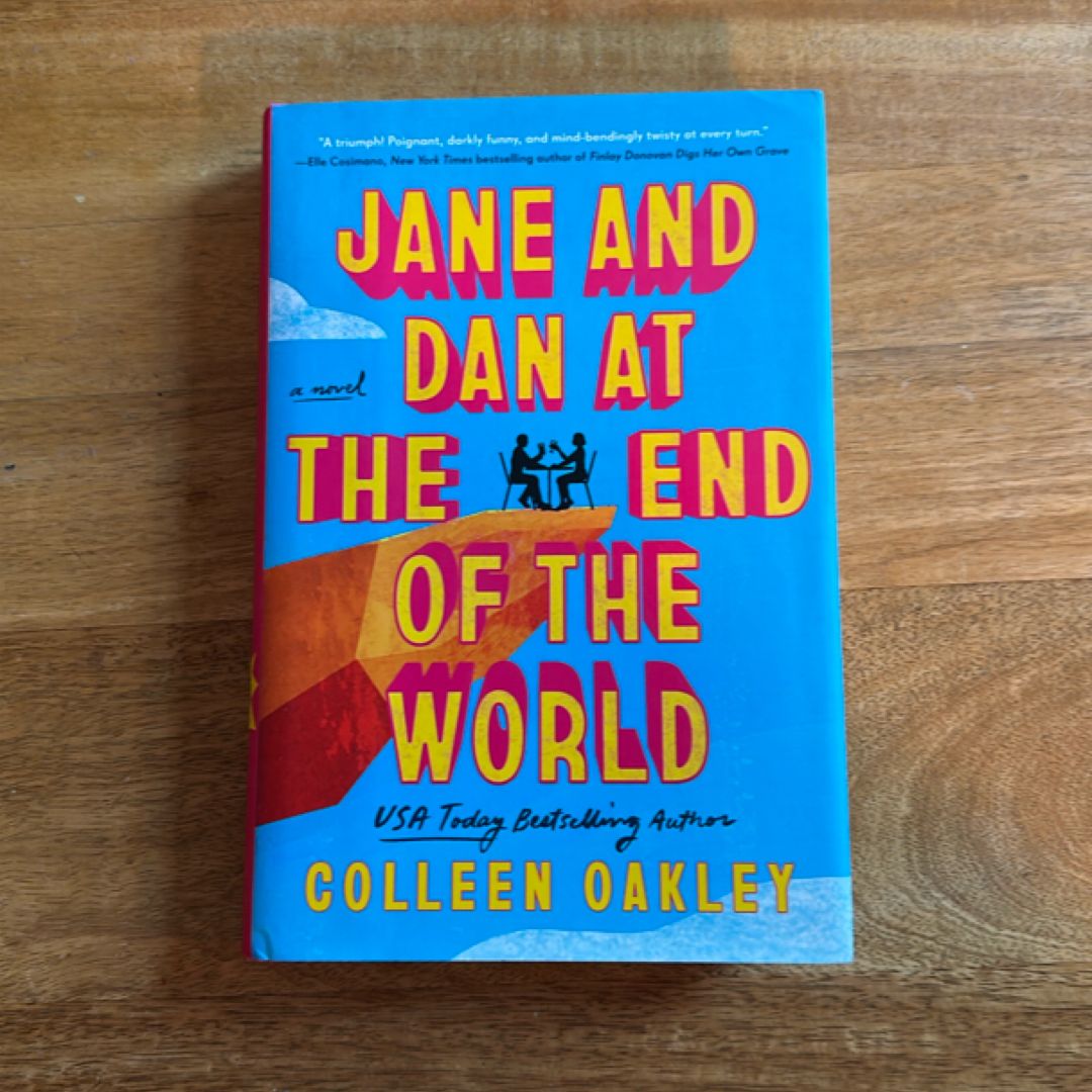 Jane and Dan at the End of the World