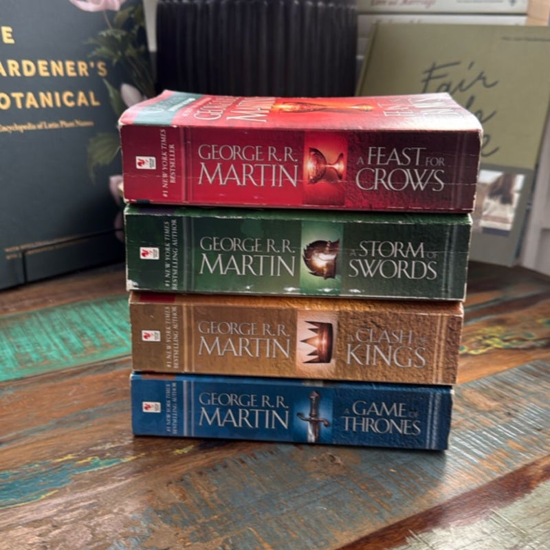 A Game of Thrones, A Clash of Kings, A Storm of Swords, A Feast of Crows