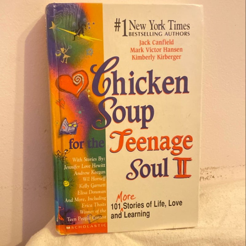 Chicken Soup for the Teenage Soul II