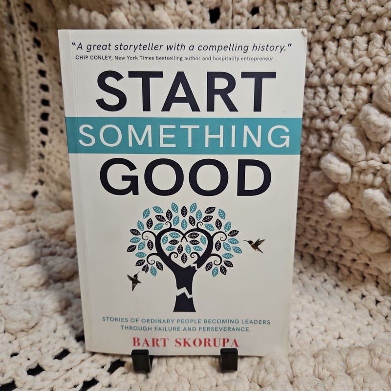 Start Something Good