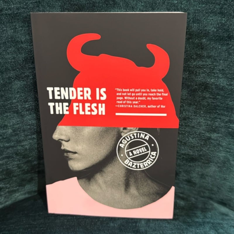 Tender Is the Flesh