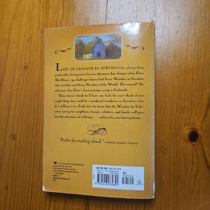 The Seven Wonders of Sassafras Springs by Betty G. Birney