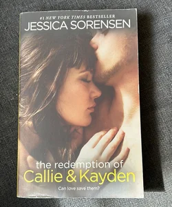 The Redemption of Callie & Kayden