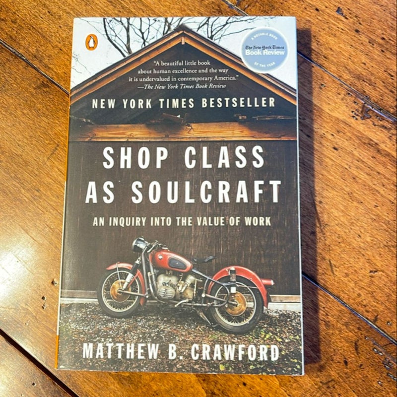 Shop Class As Soulcraft