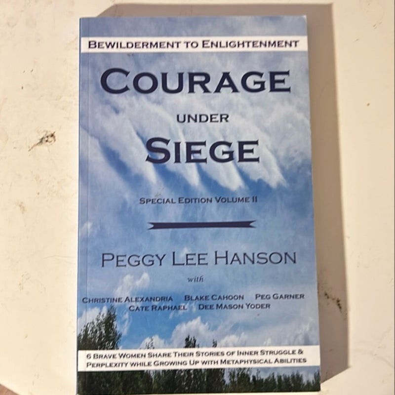 Courage Under Siege