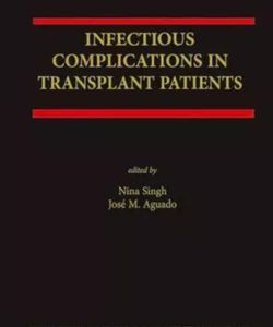 Infectious Complications in Transplant Recipients