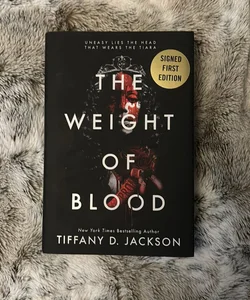 The Weight of Blood Signed  