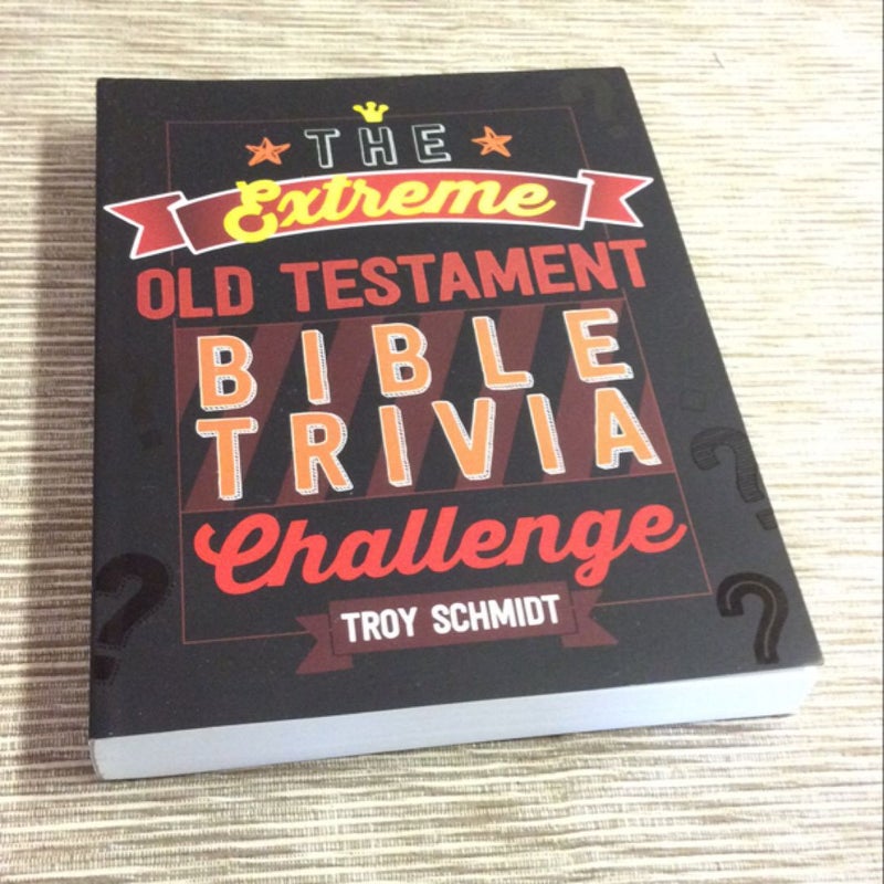 The Extreme Old Testament Bible Trivia Challenge