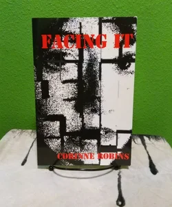 Facing It - Signed