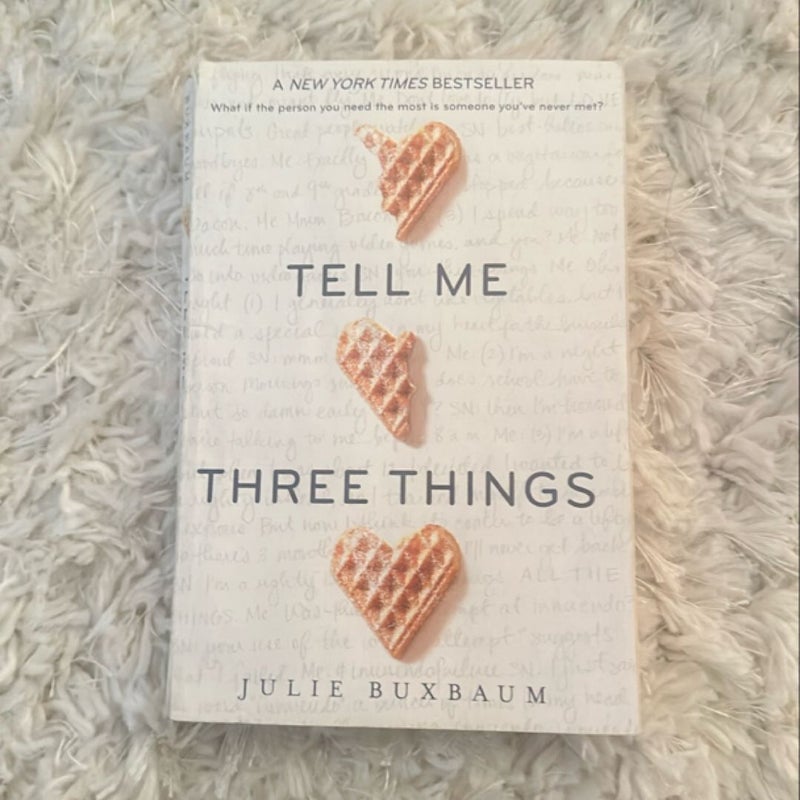 Tell Me Three Things