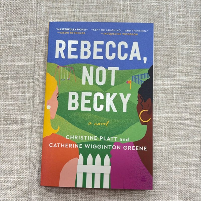 Rebecca, Not Becky