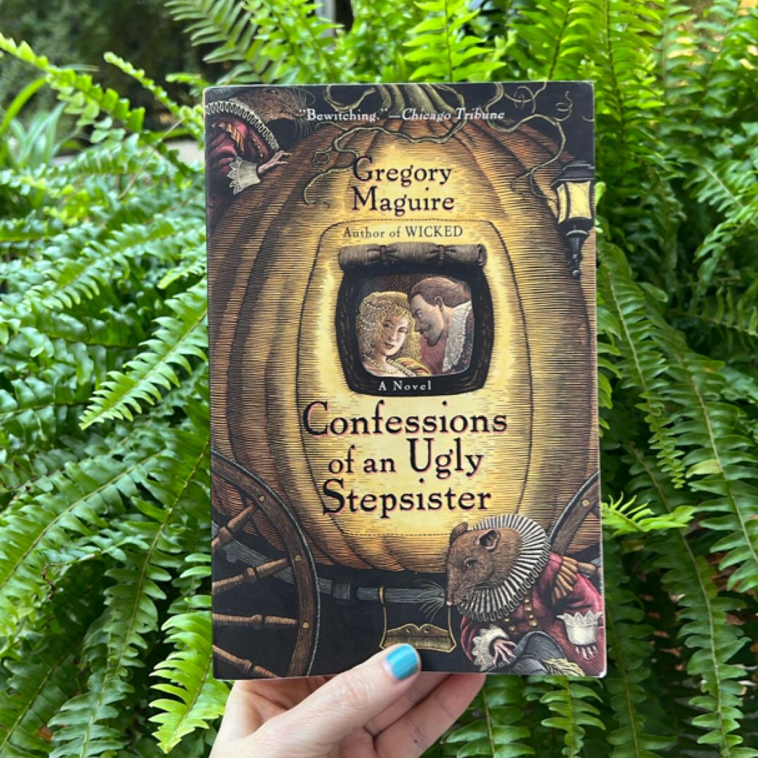 Confessions of an Ugly Stepsister