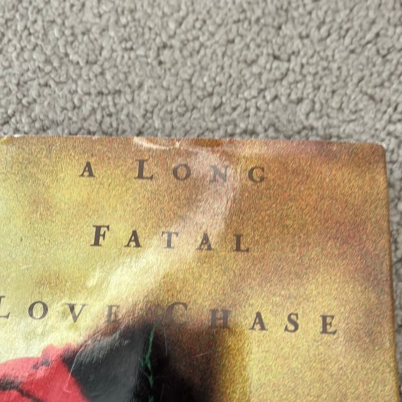 A Long Fatal Love Chase