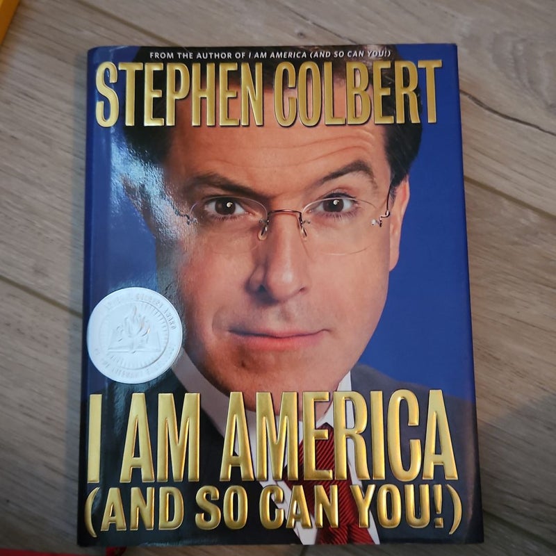 I Am America (And So Can You!) by Stephen Colbert