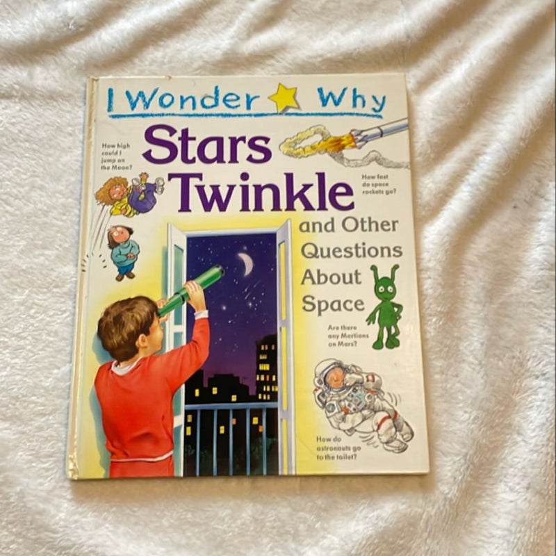 I Wonder Why Stars Twinkle