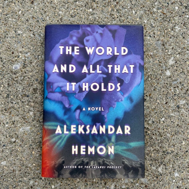 The World and All That It Holds