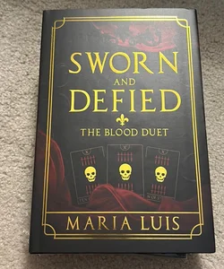 Sworn and Defied: The Blood Duet