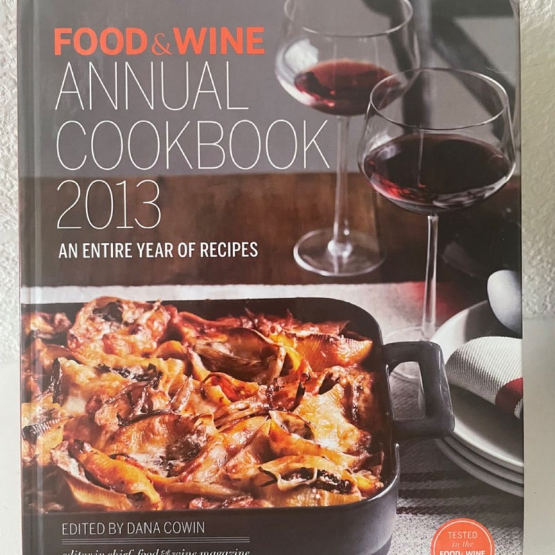 Food&Wine Annual Cookbook 2013 An Entire Year of Recipes