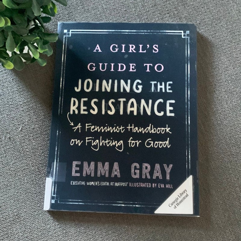 A Girl's Guide to Joining the Resistance