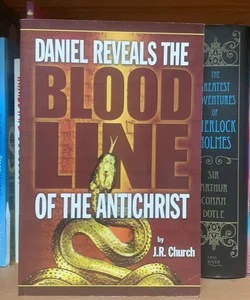 Daniel Reveals the Blood Line of the Antichrist