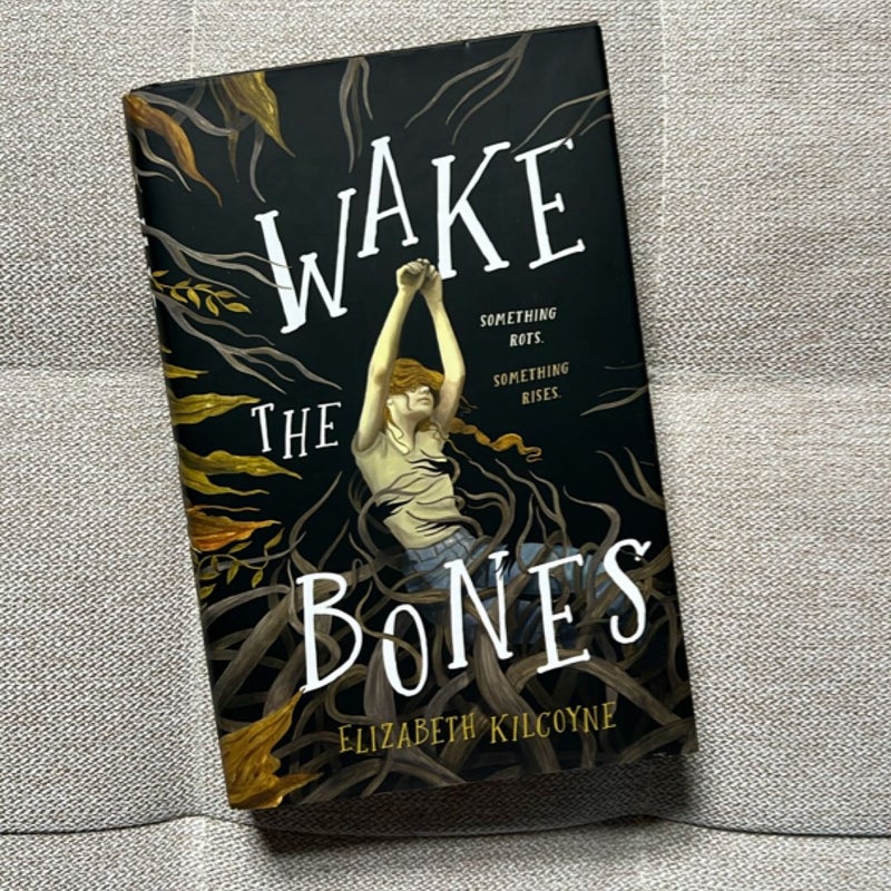 Wake the Bones