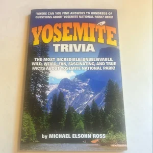 Yosemite Trivia