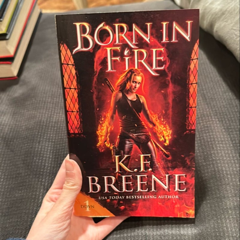 Born in Fire